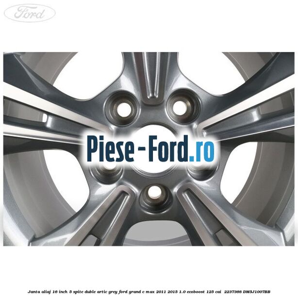 Janta aliaj 16 inch, 5 spite duble artic grey Ford Grand C-Max 2011-2015 1.0 EcoBoost 125 cai  #752F7C957E