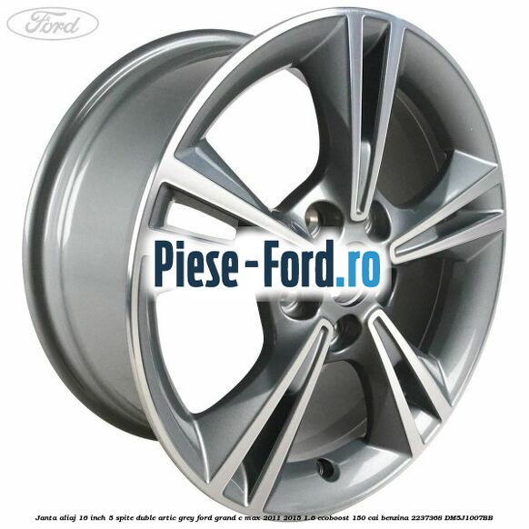 Janta aliaj 16 inch, 5 spite duble artic grey Ford Grand C-Max 2011-2015 1.6 EcoBoost 150 cai benzina