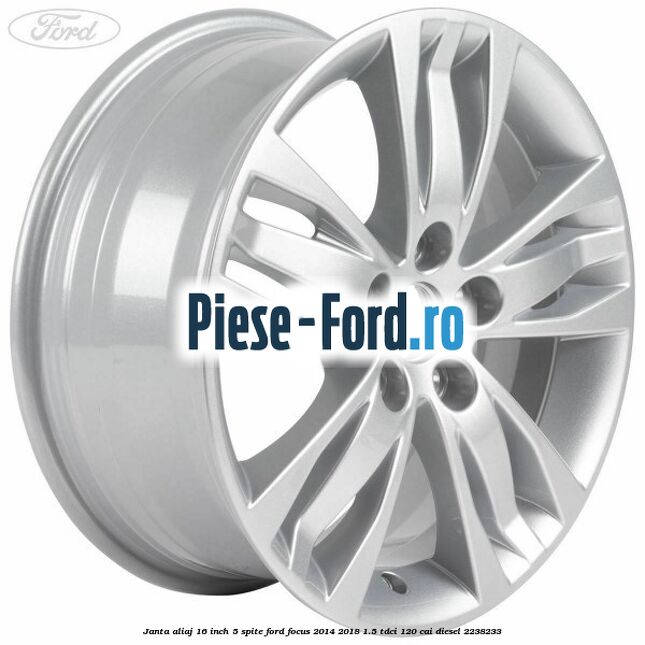 Janta aliaj 16 inch, 5 spite Ford Focus 2014-2018 1.5 TDCi 120 cai