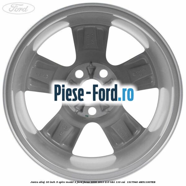 Janta aliaj 16 inch, 5 spite model 2 Ford Focus 2008-2011 2.0 TDCi 110 cai  #4B815C6EF1