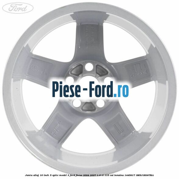 Janta aliaj 16 inch, 5 spite model 3 Ford Focus 2004-2007 1.6 Ti 115 cai #686C6897D6 Janta aliaj 16 inch, 5 spite model 3 Ford Focus 2004-2007 1.6 Ti 115 cai benzina #686C6897D6
