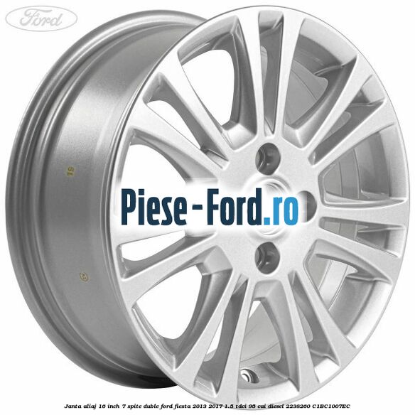 Janta aliaj 16 inch, 7 spite duble Ford Fiesta 2013-2017 1.5 TDCi 95 cai diesel