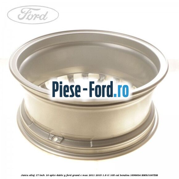 Janta aliaj 17 inch, 10 spite duble Y Ford Grand C-Max 2011-2015 1.6 Ti 105 cai benzina #206A84CFF0