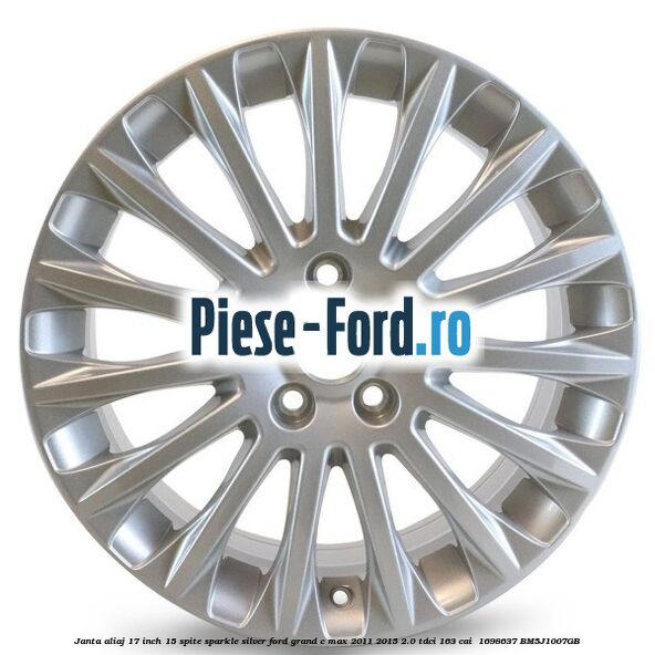 Janta aliaj 17 inch, 15 spite Sparkle Silver Ford Grand C-Max 2011-2015 2.0 TDCi 163 cai  #96186BD741