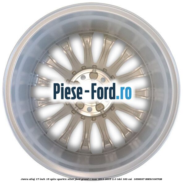 Janta aliaj 17 inch, 15 spite Sparkle Silver Ford Grand C-Max 2011-2015 2.0 TDCi 163 cai  #96186BD741