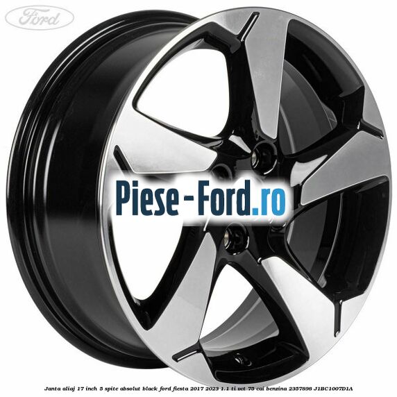 Janta aliaj 17 inch, 5 spite absolut black Ford Fiesta 2017-2023 1.1 Ti-VCT 75 cai #8EFBEC4BB1 Janta aliaj 17 inch, 5 spite absolut black Ford Fiesta 2017-2023 1.1 Ti-VCT 75 cai benzina #8EFBEC4BB1
