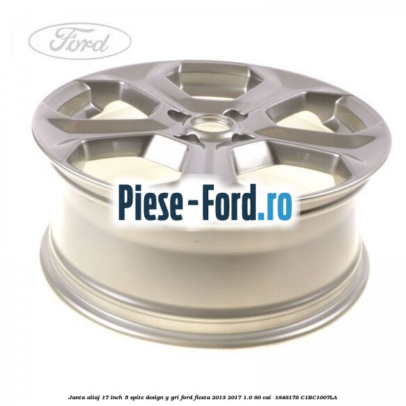 Janta aliaj 17 inch, 5 spite design Y gri Ford Fiesta 2013-2017 1.0 80 cai  #4D3B03095A