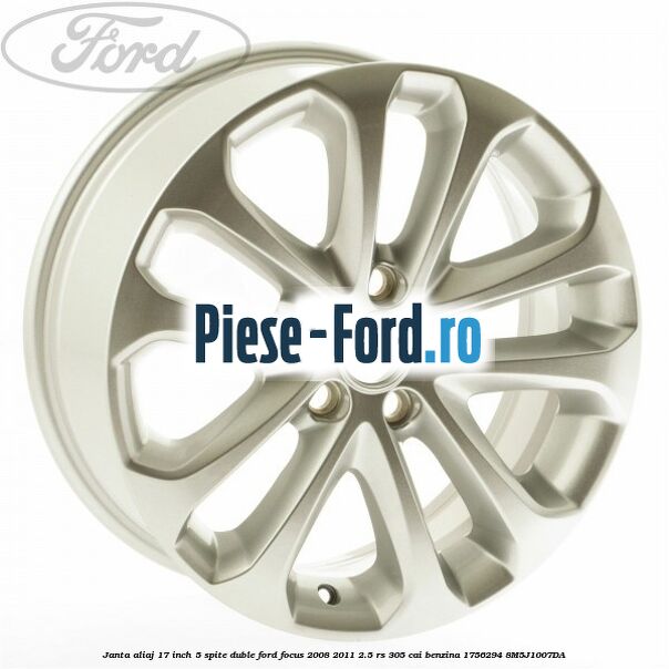 Janta aliaj 17 inch, 5 spite duble Ford Focus 2008-2011 2.5 RS 305 cai benzina