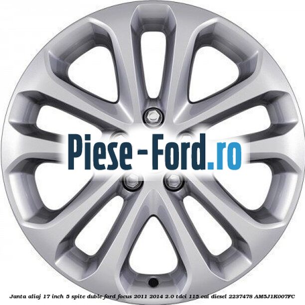 Janta aliaj 17 inch, 5 spite duble Ford Focus 2011-2014 2.0 TDCi 115 cai diesel