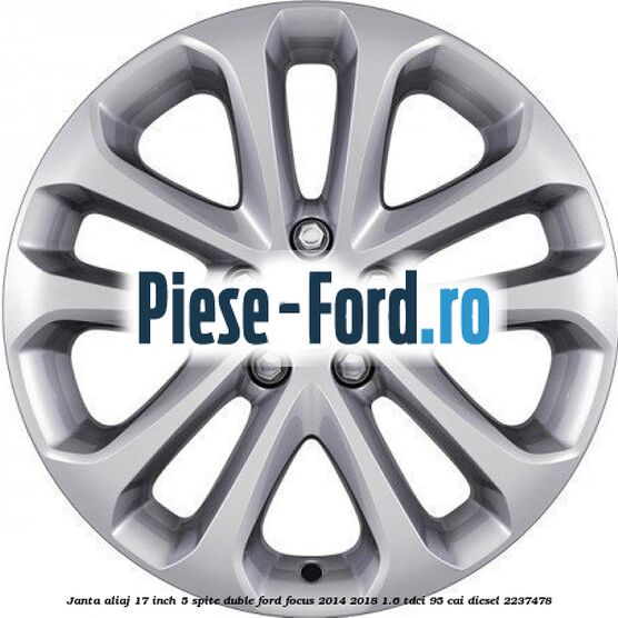 Janta aliaj 17 inch, 5 spite duble Ford Focus 2014-2018 1.6 TDCi 95 cai