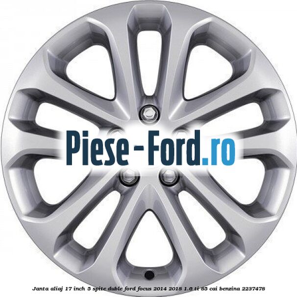 Janta aliaj 17 inch, 5 spite duble Ford Focus 2014-2018 1.6 Ti 85 cai