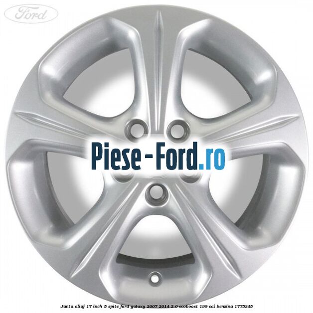 Janta aliaj 17 inch 5 spite Ford Galaxy 2007-2014 2.0 EcoBoost 199 cai benzina #E3EC0565BD