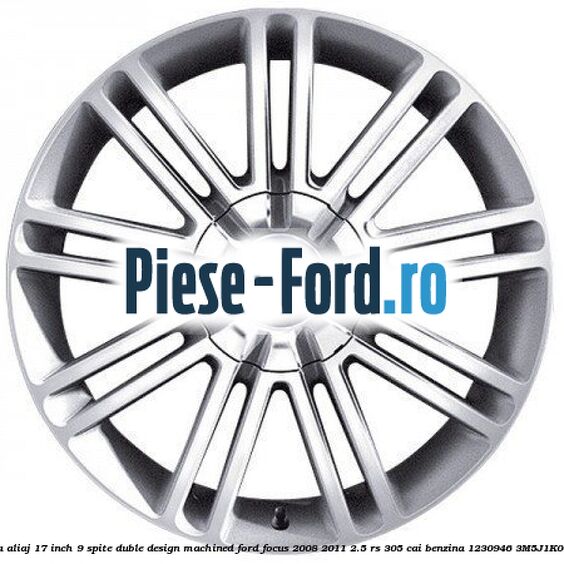 Janta aliaj 17 inch, 8 spite, design Y Ford Focus 2008-2011 2.5 RS 305 cai benzina