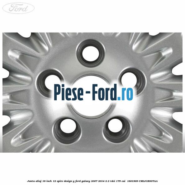 Janta aliaj 18 inch, 12 spite design Y Ford Galaxy 2007-2014 2.2 TDCi 175 cai  #29D7A7DB86