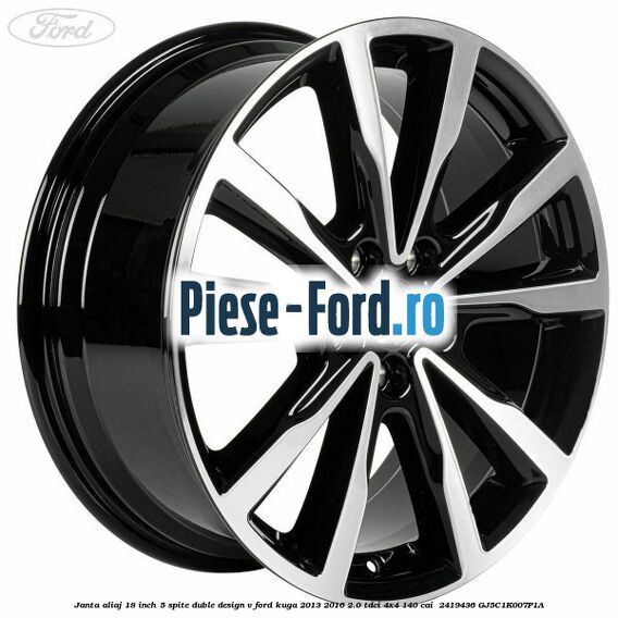 Janta aliaj 18 inch, 5 spite duble design V Ford Kuga 2013-2016 2.0 TDCi 4x4 140 cai  #3F67743738