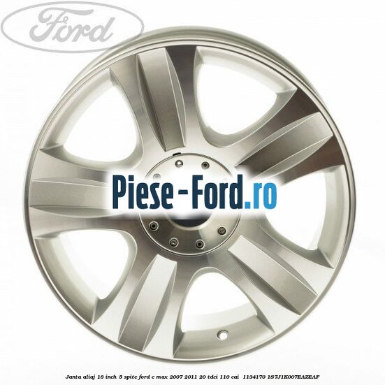 Janta aliaj 18 inch, 5 spite Ford C-Max 2007-2011 2.0 TDCi 110 cai #70A3ABD865