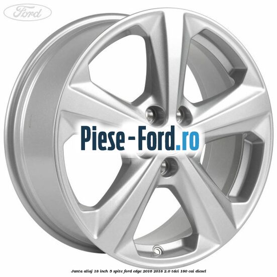 Janta aliaj 18 inch, 5 spite Ford Edge 2016-2018 2.0 TDCi 180 cai diesel