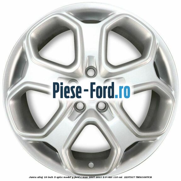 Janta aliaj 18 inch, 5 spite model Y Ford C-Max 2007-2011 2.0 TDCi 110 cai  #1BF94DFDDE