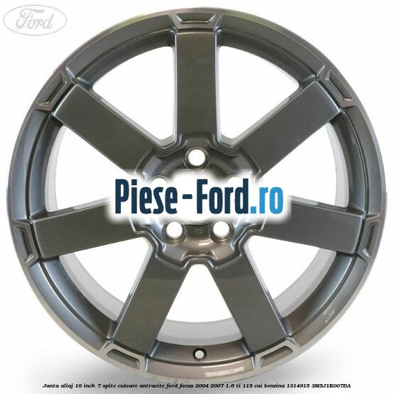 Janta aliaj 18 inch, 7 spite, culoare Antracite Ford Focus 2004-2007 1.6 Ti 115 cai #6E09CF9576 Janta aliaj 18 inch, 7 spite, culoare Antracite Ford Focus 2004-2007 1.6 Ti 115 cai benzina #6E09CF9576
