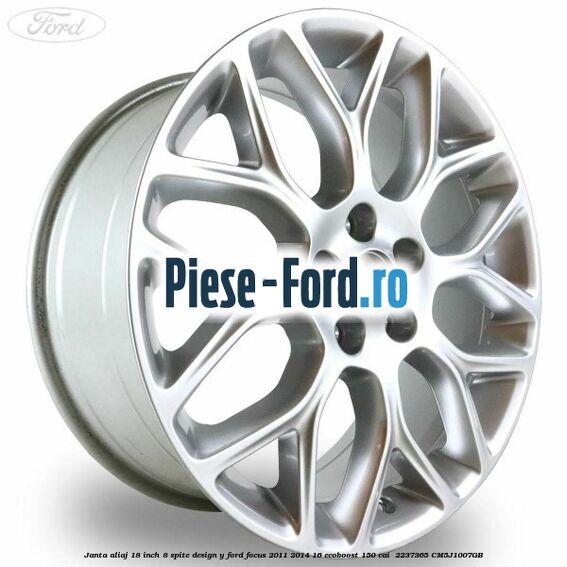 Janta aliaj 18 inch, 8 spite design Y Ford Focus 2011-2014 1.6 EcoBoost 150 cai #A329CCC2CD