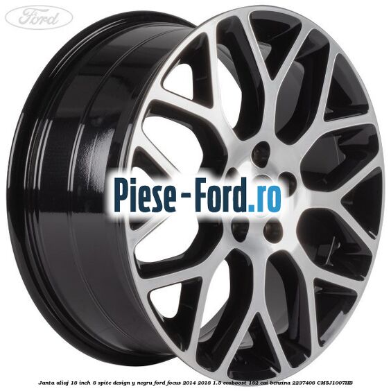 Janta aliaj 18 inch, 8 spite design Y negru Ford Focus 2014-2018 1.5 EcoBoost 182 cai benzina