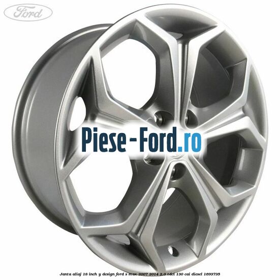 Janta aliaj 18 inch, Y design Ford S-Max 2007-2014 2.0 TDCi 130 cai