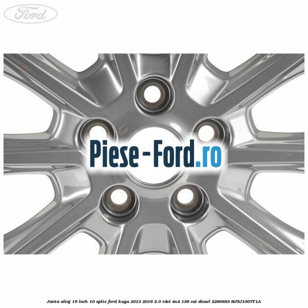 Janta aliaj 19 inch, 10 spite Ford Kuga 2013-2016 2.0 TDCi 4x4 136 cai diesel #FBD0DDDE4B