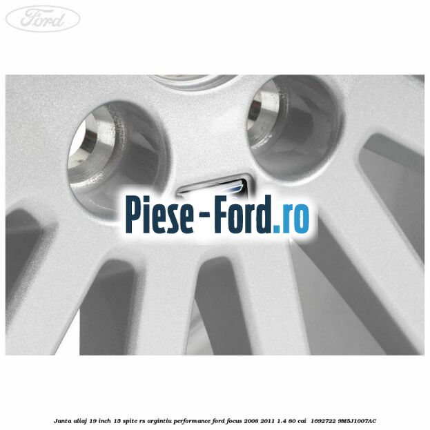 Janta aliaj 19 inch, 15 spite RS argintiu performance Ford Focus 2008-2011 1.4 80 cai #A5CC624935 Janta aliaj 19 inch, 15 spite RS argintiu performance Ford Focus 2008-2011 1.4 80 cai #A5CC624935