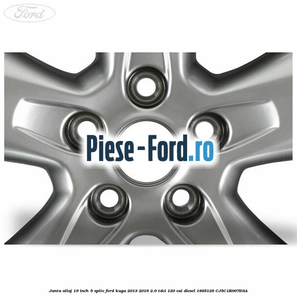 janta aliaj 19 inch, 5 spite Ford Kuga 2013-2016 2.0 TDCi 120 cai diesel #4853F3AD1A