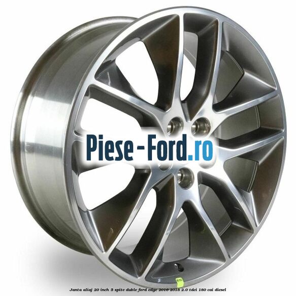 Janta aliaj 20 inch, 5 spite duble Ford Edge 2016-2018 2.0 TDCi 180 cai diesel