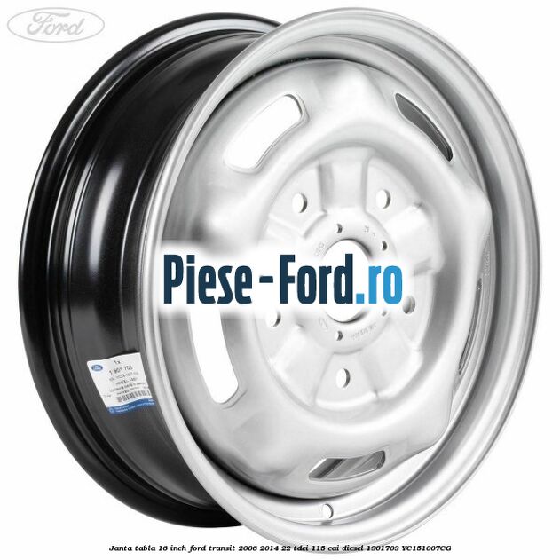 Janta tabla 16 inch Ford Transit 2006-2014 2.2 TDCi 115 cai #CC84B8B5B2