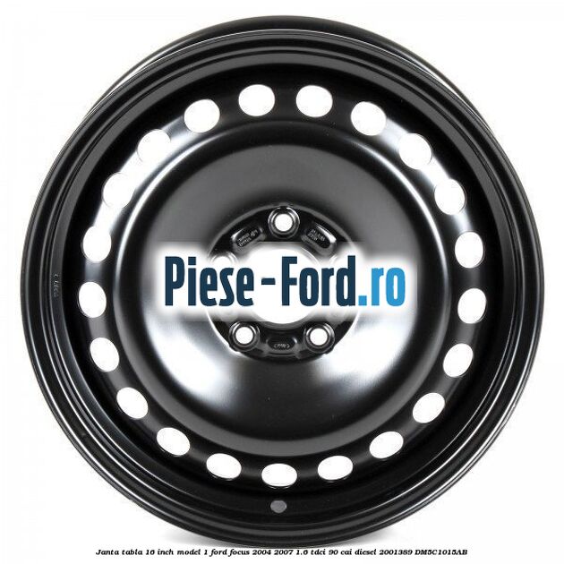 Janta tabla 16 inch model 1 Ford Focus 2004-2007 1.6 TDCi 90 cai diesel #17F775B276