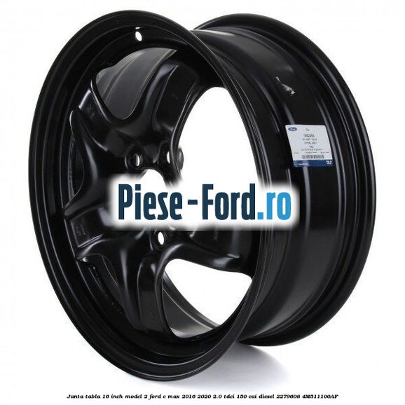 Janta tabla 16 inch model 2 Ford C-Max 2016-2020 2.0 TDCi 150 cai diesel #F93AC85D01