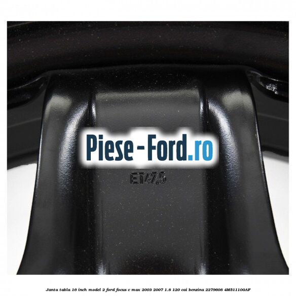 Janta tabla 16 inch model 2 Ford Focus C-Max 2003-2007 1.8 120 cai benzina #1F685D8D9D