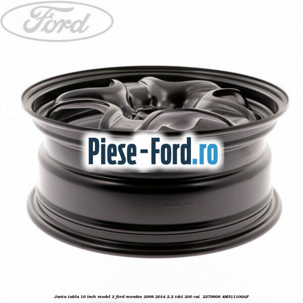 Janta tabla 16 inch model 2 Ford Mondeo 2008-2014 2.2 TDCi 200 cai  #1076E75D7F