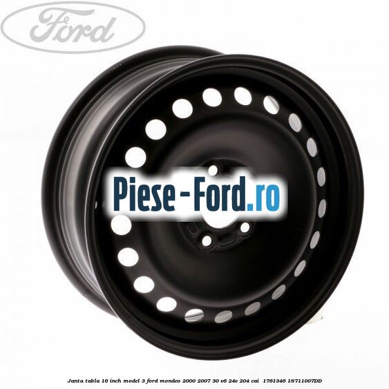 Janta tabla 16 inch model 3 Ford Mondeo 2000-2007 3.0 V6 24V 204 cai #BD6579494F