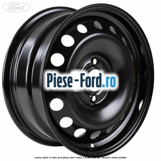 Janta tabla 17 inch Ford Fiesta 2017-2023 1.5 TDCi 120 cai  #C8AC885ABD