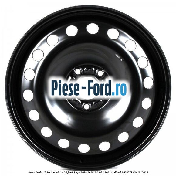 Janta tabla 17 inch model mini Ford Kuga 2013-2016 2.0 TDCi 140 cai #80E2CE5DB5 Janta tabla 17 inch model mini Ford Kuga 2013-2016 2.0 TDCi 140 cai diesel #80E2CE5DB5