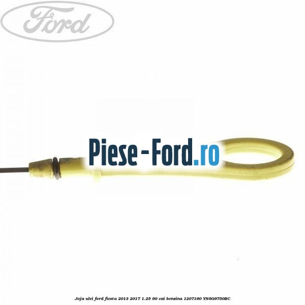 Joja ulei Ford Fiesta 2013-2017 1.25 60 cai benzina #6F72008675