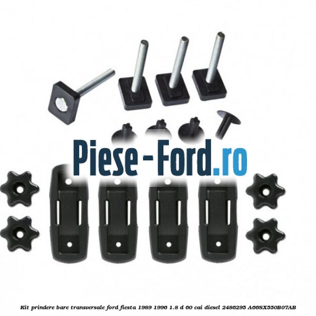 Kit prindere bare transversale Ford Fiesta 1989-1996 1.8 D 60 cai diesel #EE81AADA99