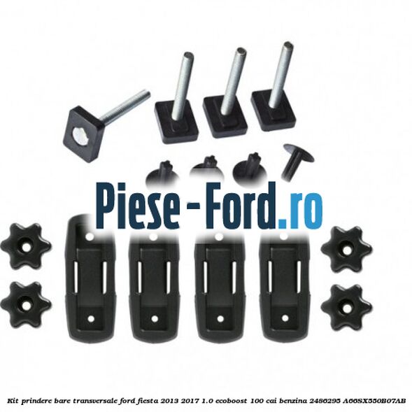 Kit prindere bare transversale Ford Fiesta 2013-2017 1.0 EcoBoost 100 cai benzina