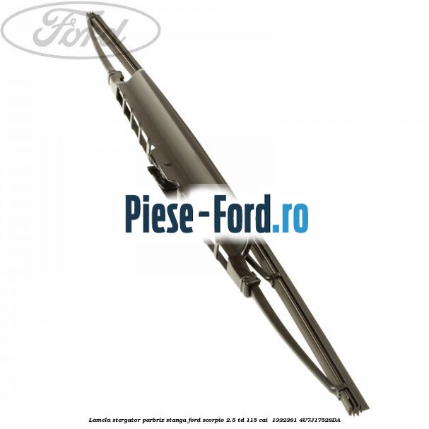Lamela stergator parbriz stanga Ford Scorpio 2.5 TD 115 cai  #E5151A89F0