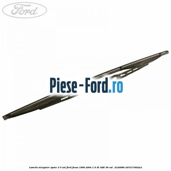 Lamela stergator spate 3/5 usi Ford Focus 1998-2004 1.8 DI/TDDi 90 cai  #A93F1AF723