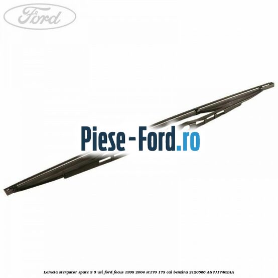 Lamela stergator spate 3/5 usi Ford Focus 1998-2004 ST170 173 cai benzina #FE5F56F09F