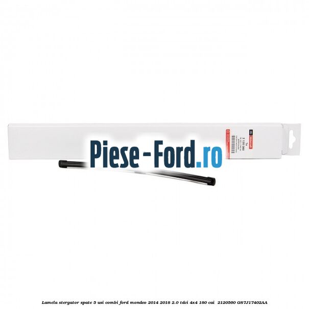Lamela stergator spate 5 usi combi Ford Mondeo 2014-2018 2.0 TDCi 4x4 180 cai  #EE415F5FF3