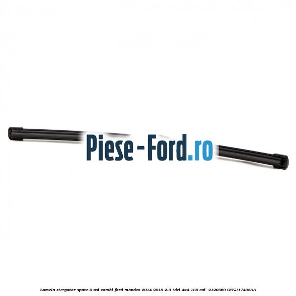 Lamela stergator spate 5 usi combi Ford Mondeo 2014-2018 2.0 TDCi 4x4 180 cai  #EE415F5FF3