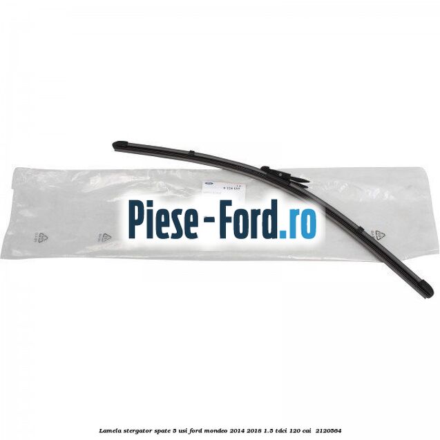 Lamela stergator spate 5 usi Ford Mondeo 2014-2018 1.5 TDCi 120 cai #5772A52F95