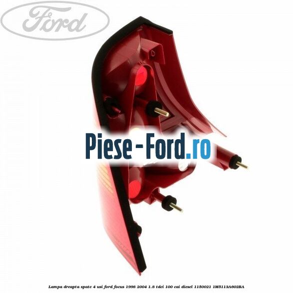 Lampa dreapta spate 4 usi Ford Focus 1998-2004 1.8 TDCi 100 cai diesel #FC26C36B39