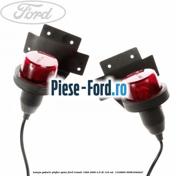 Lampa gabarit plafon spate Ford Transit 1994-2000 2.5 DI 116 cai  #3227FF80E5