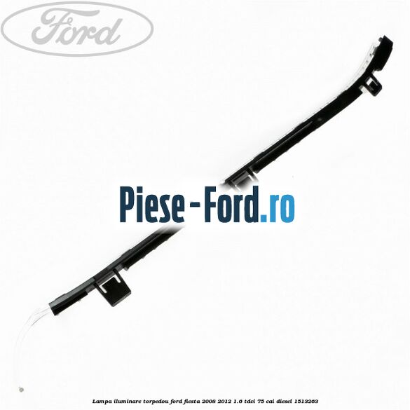 Lampa iluminare torpedou Ford Fiesta 2008-2012 1.6 TDCi 75 cai diesel